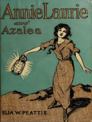 cover image of Annie Laurie and Azalea